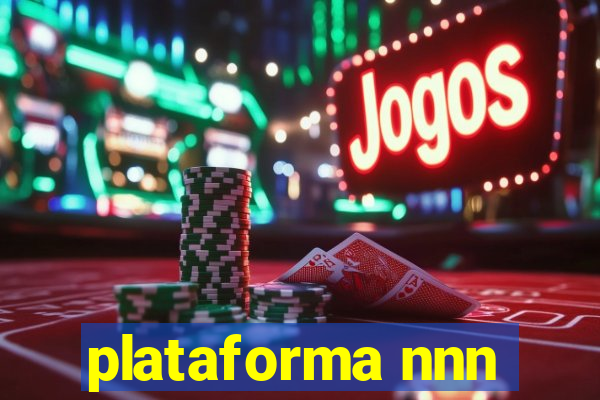 plataforma nnn